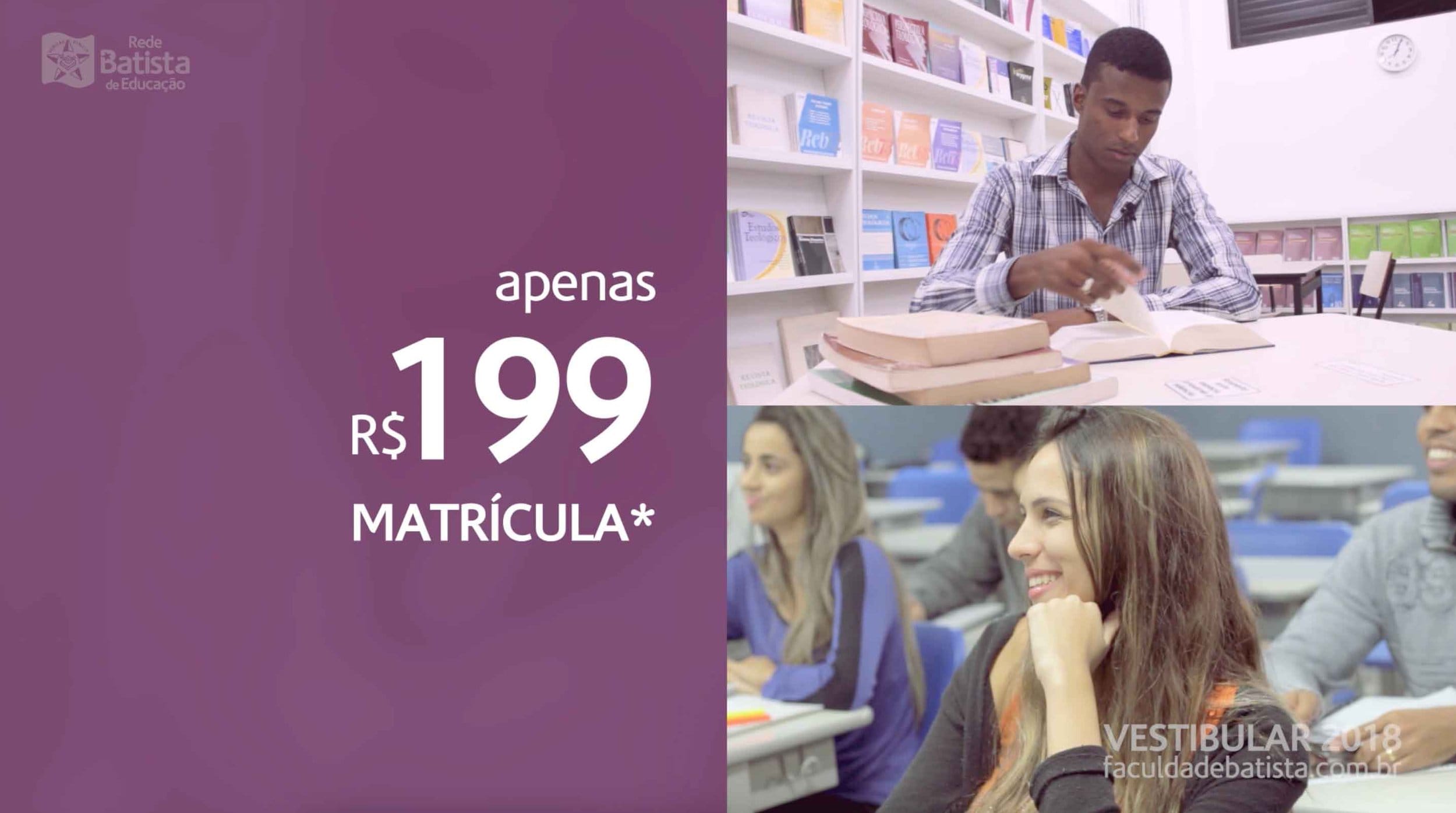 Estudantes na biblioteca e sala de aula com inscrição promocional por R$199 na Rede Batista de Educação.