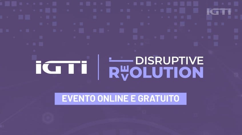 Imagem promocional do evento online gratuito Disruptive Revolution do IGTI. Fundo roxo com texto em destaque.