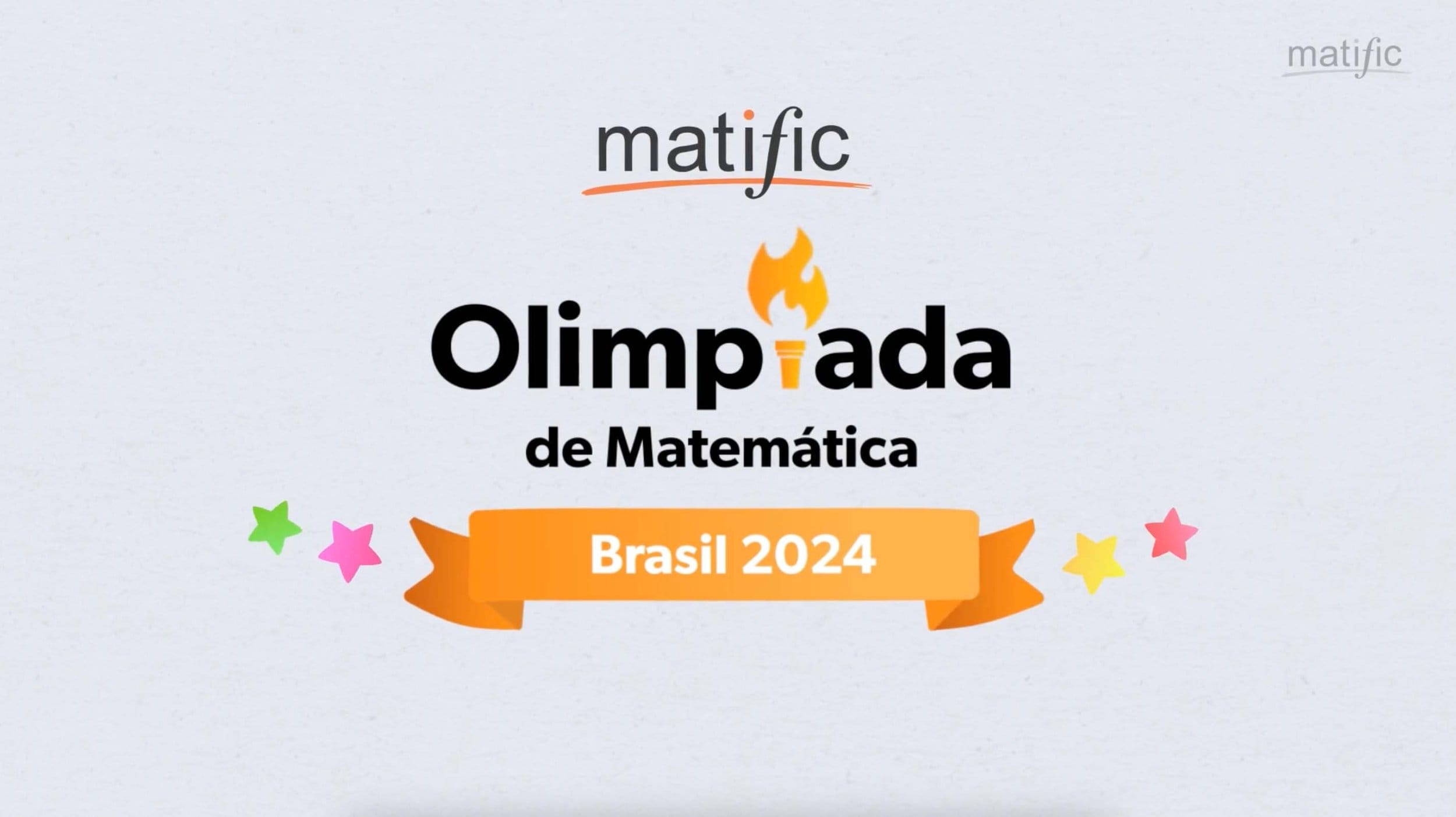 Olimpíada de Matemática Matific Brasil 2024 com estrelas coloridas e logotipo destacado.